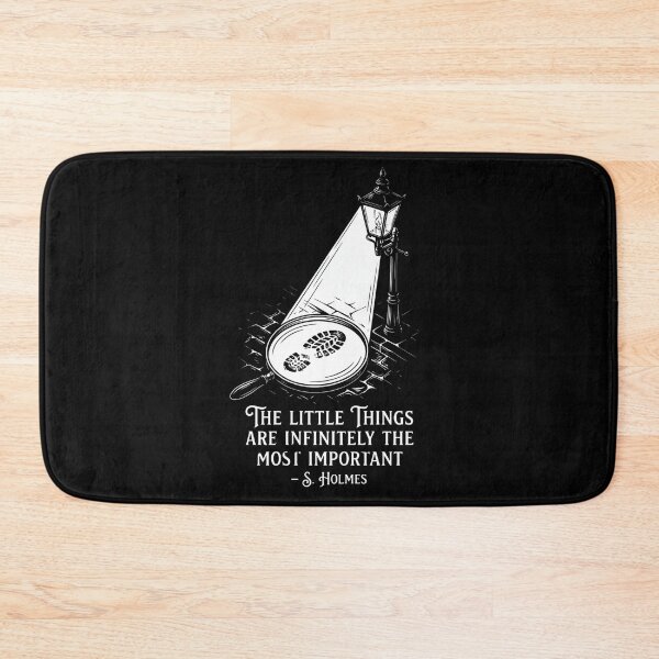Item preview, The Little Things Are Infinitely The Most Important Sherlock Holmes designed and sold by Fenay Designs.
