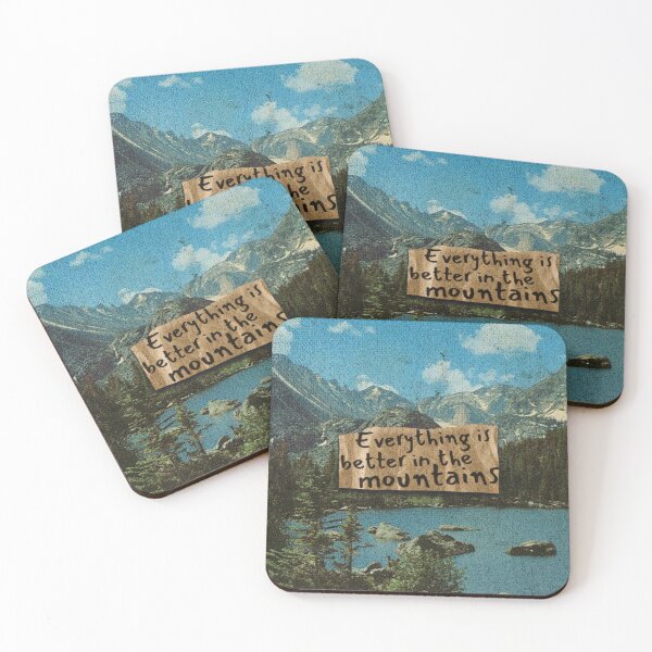 Item preview, Everything is better in the mountains designed and sold by urturningviolet.