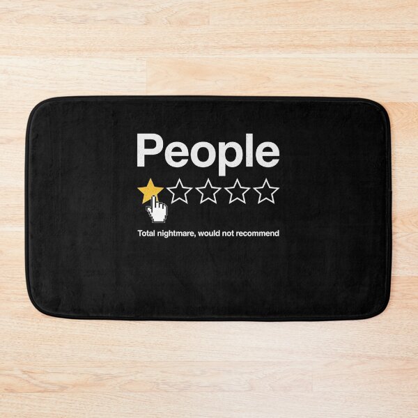 Item preview, People One Star Total Nightmare Would Not Recommend Funny Introvert Life Quote Anti Social Sarcastic designed and sold by clothesy7.