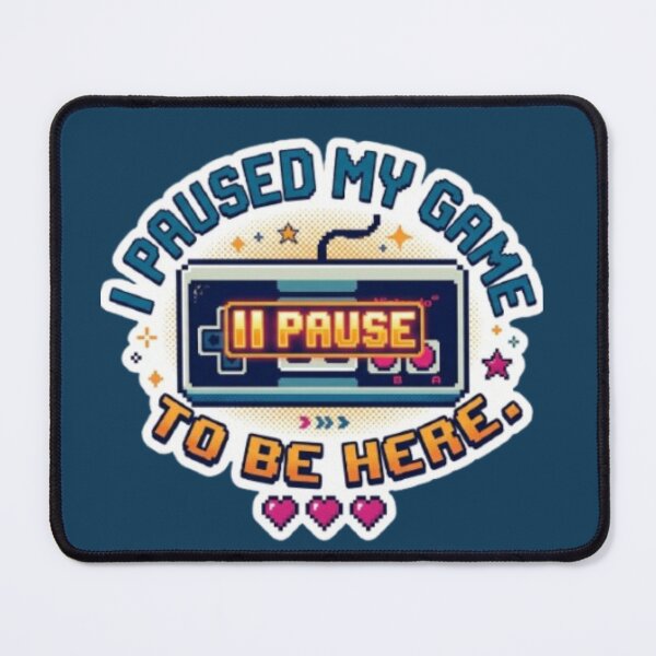 Item preview, I Paused My Game To Be Here - Funny Retro Gamer Quote designed and sold by Harrak Housni.