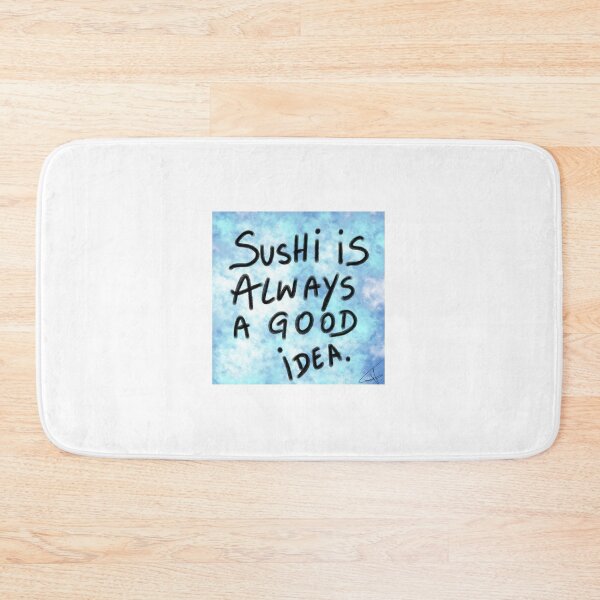 Item preview, sushi is always a good idea designed and sold by Kasia1987t.