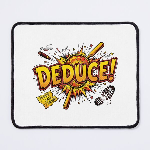 Item preview, Deduce Case Solved Comic Pop Art Sherlock Holmes Graphic designed and sold by Fenay Designs.