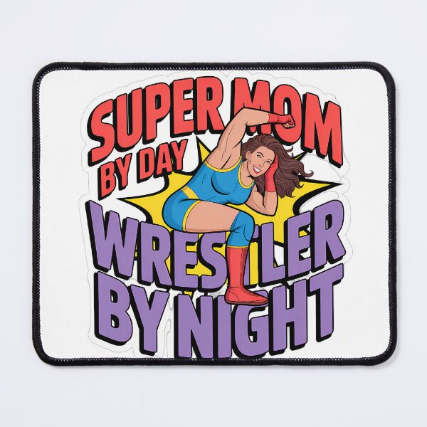 Item preview, Super Mom by Day, Wrestler by Night designed and sold by NiftyWrx.