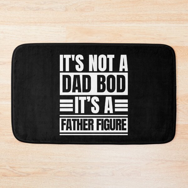 Item preview, It's Not A Dad Bod It's A Father Figure Funny Fathers Day designed and sold by Dondonmart.