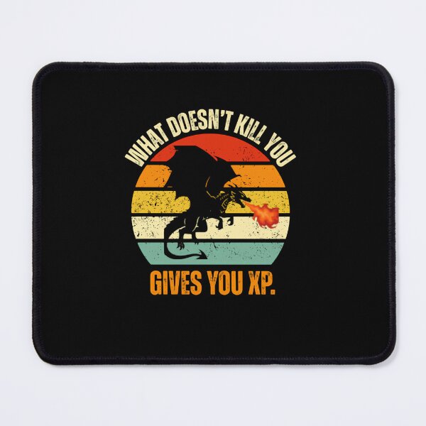 Item preview, What Doesn't Kill You Gives You Xp Role Playing Game Gamer designed and sold by RetroMini2026.