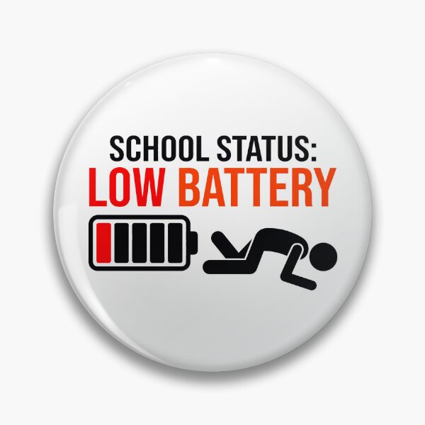 Item preview, School Status Low Battery Funny Typography designed and sold by MyHappyArtShop.