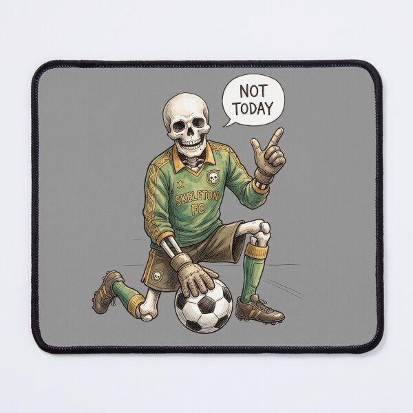Item preview, Funny Skeleton Goalkeeper Soccer Not Today Football Gift designed and sold by BreezifyDesignStudio.