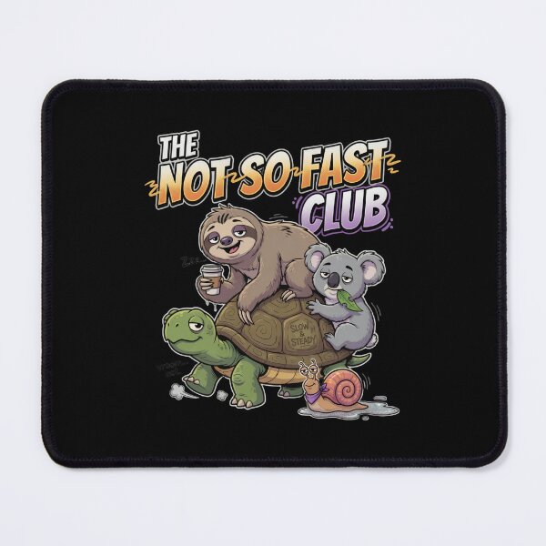 Item preview, The Not So Fast Club Slow Animals designed and sold by TshirtsOnline-.