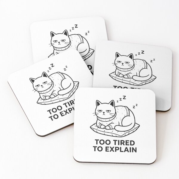 Item preview, Too Tired to Explain Grumpy Sleeping Cat Illustration designed and sold by Meow-gical Wear.