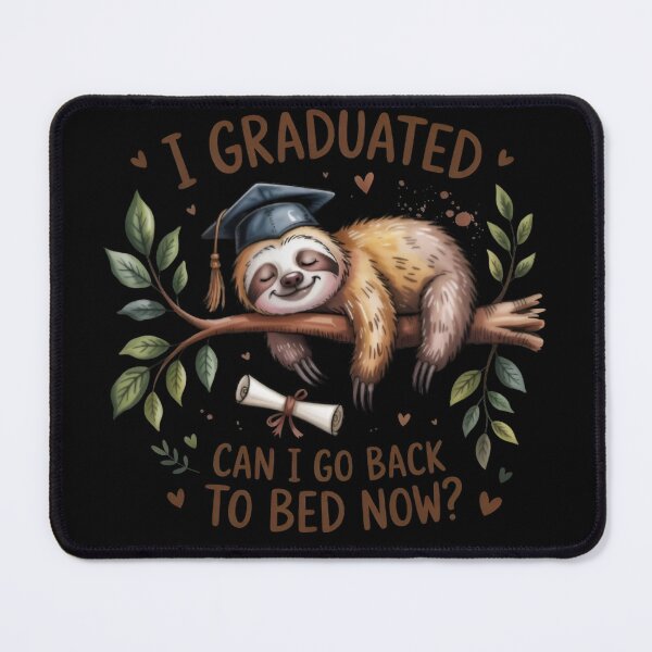 Item preview, Funny Sleepy Sloth Graduation Graduate Gift – I Graduated Can I Go Back To Bed Now designed and sold by Zizo-DR44.