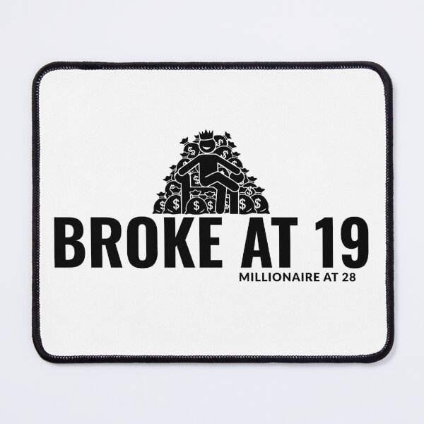 Item preview, Broke at 19, Millionaire at 28 - Mindset designed and sold by Positive Mindzet!.