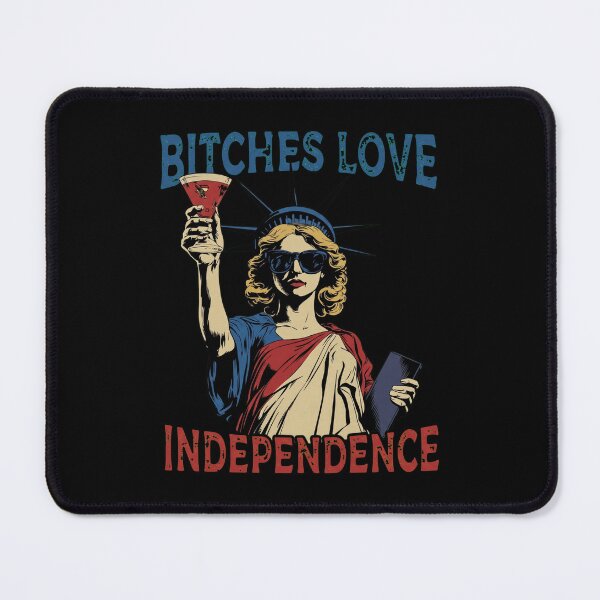 Item preview, Bitches Love Independence Retro Statue Of Liberty 4th Of July designed and sold by Vermanartist.