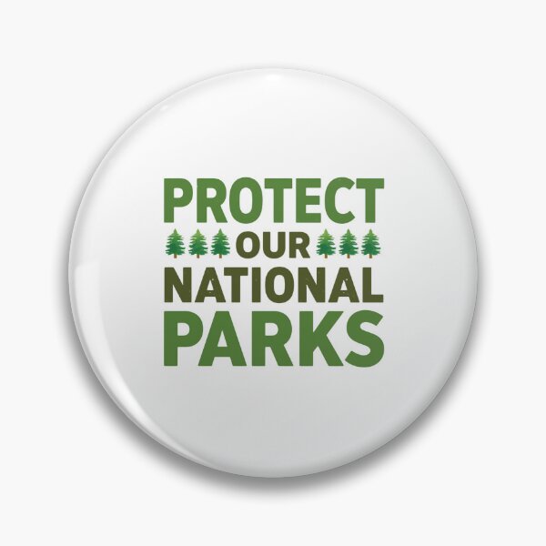 Item preview, Protect Our National Parks Conservation Outdoor Lover designed and sold by Simsimah26Parks.