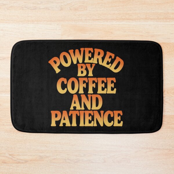 Item preview, Powered by Coffee and Patience Dad designed and sold by ClaSciStore.