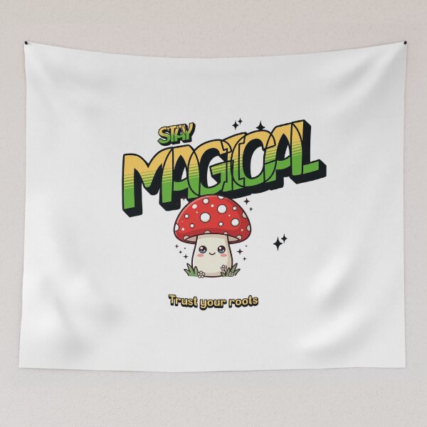 Item preview, Stay Magical Mushroom — Trust Your Roots — Kawaii Toadstool Statement designed and sold by BoosterShop.