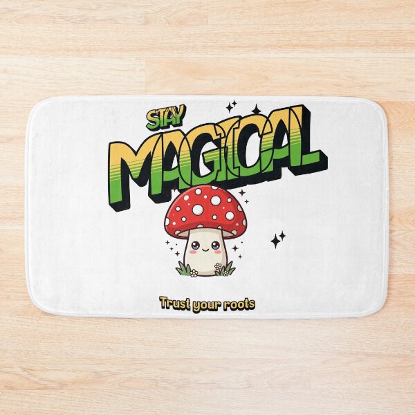 Item preview, Stay Magical Mushroom — Trust Your Roots — Kawaii Toadstool Statement designed and sold by BoosterShop.