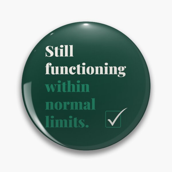 Item preview, Still Functioning Within Normal Limits School Psych designed and sold by 2SDFromFine.