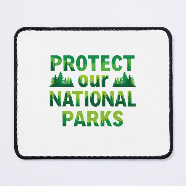 Item preview, Protect Our National Parks Nature Conservation Outdoor Adventure designed and sold by Simsimah26Parks.