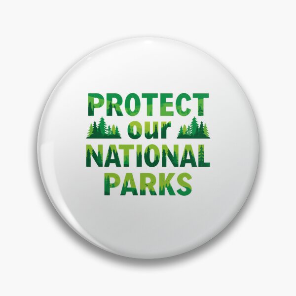 Item preview, Protect Our National Parks Nature Conservation Outdoor Adventure designed and sold by Simsimah26Parks.