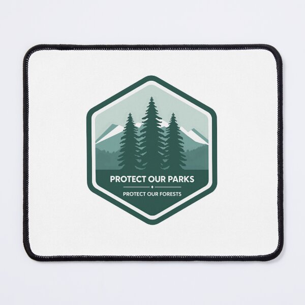 Item preview, Protect Our Parks Protect Our Forests Nature Conservation Environmentalist designed and sold by Simsimah26Parks.