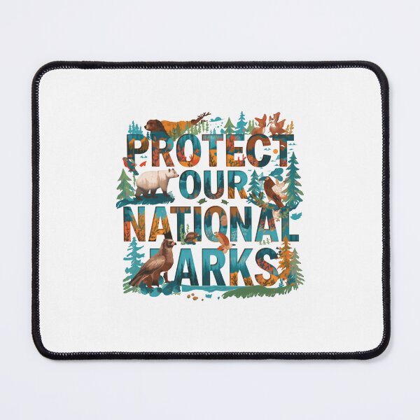 Item preview, Protect Our National Parks Nature Wildlife Conservation Outdoor Enthusiast designed and sold by Simsimah26Parks.