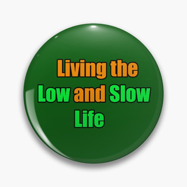 Item preview, Living the Low and Slow Life Metal Detecting designed and sold by TribeGlyph.