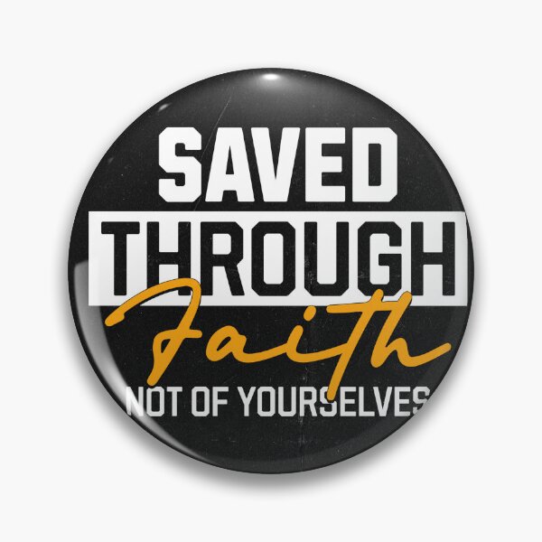 Artikelvorschau, Saved Through Faith Christlicher Glaube Bibelvers entworfen und verkauft von BoosterShop.