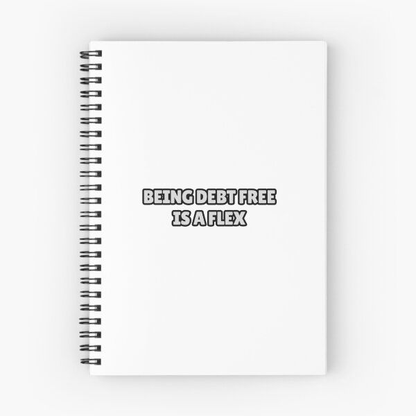 Item preview, Being debt free is a flex designed and sold by Positive Mindzet!.