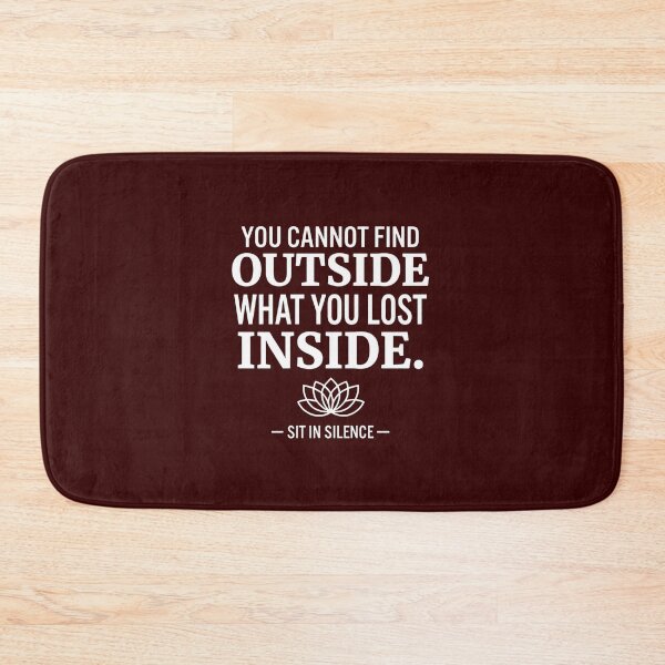 Item preview, You Cannot Find Outside What You Lost Inside—Soft Stillness.  designed and sold by SitInSilence24.