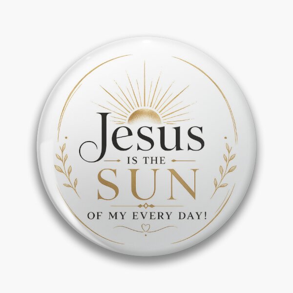 Item preview, Jesus is the sun of my every day! designed and sold by Niespodzianki.