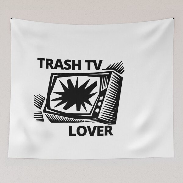 Item preview, Trash TV Lover  designed and sold by MayaCordalia.