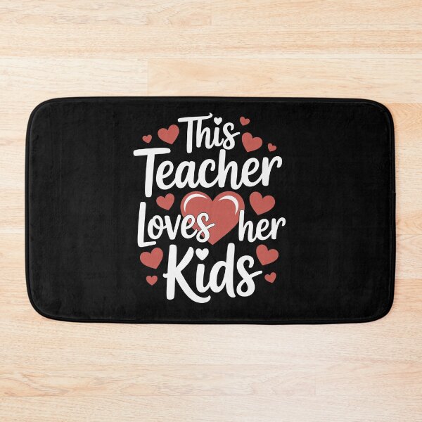 Item preview, this teacher loves her kids  designed and sold by jkrphoto.
