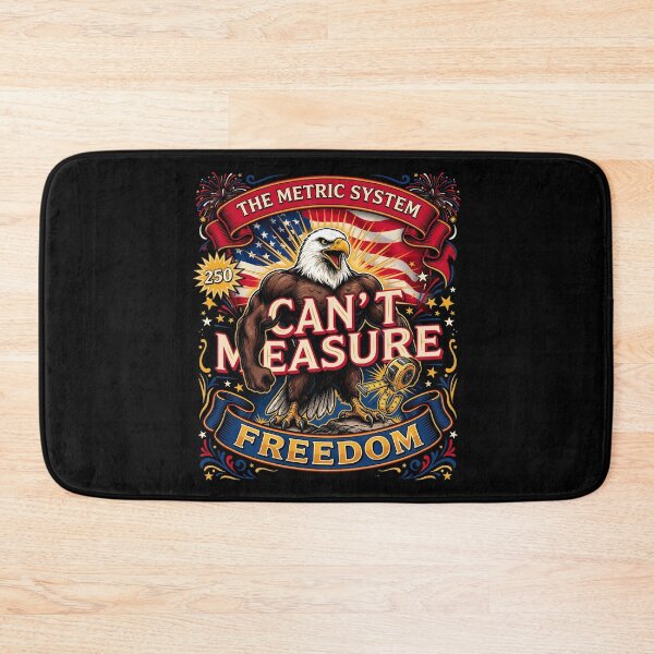 Item preview, The Metric System Can't Measure Freedom Funny 4th of July Patriotic Humor for Americans designed and sold by Redgiant87x.