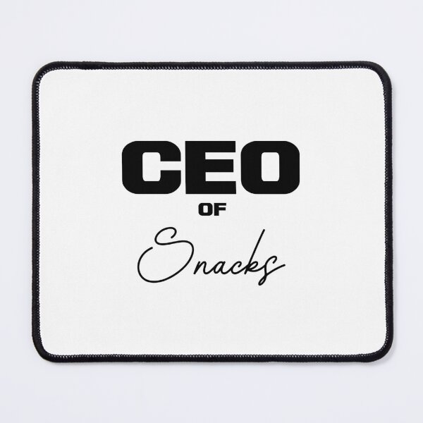 Item preview, CEO of Snacks, Unique designed and sold by villacreativa.
