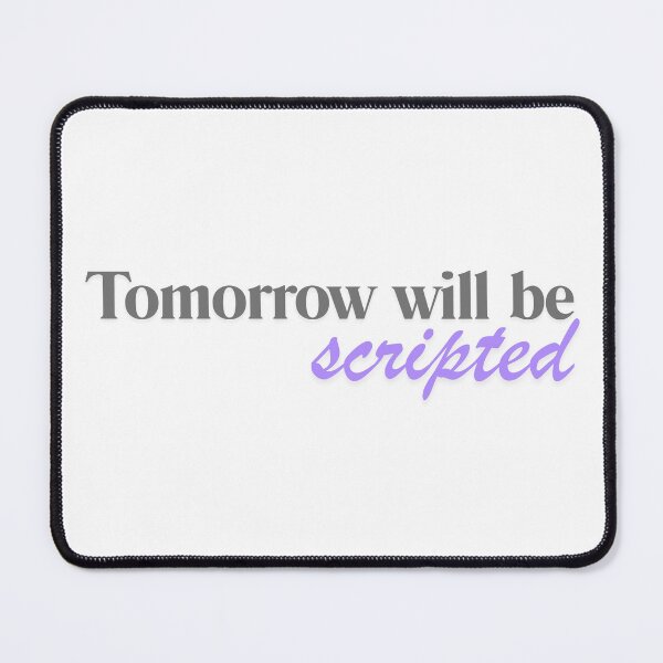 Item preview, Tomorrow will be scripted designed and sold by ArtistTejal.