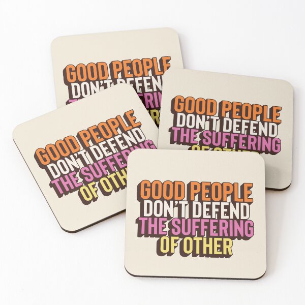 Item preview, Good People Don't Defend the Suffering of Others designed and sold by bolimj.