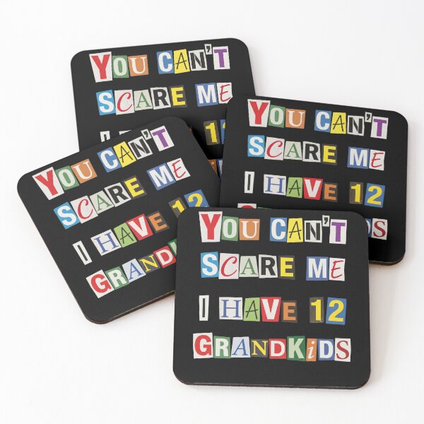 Item preview, You Can't Scare Me I Have 12 Grandkids Humor designed and sold by d247.