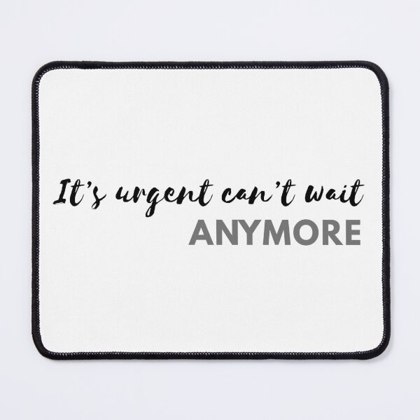Item preview, It's urget can't wait anymore designed and sold by ArtistTejal.