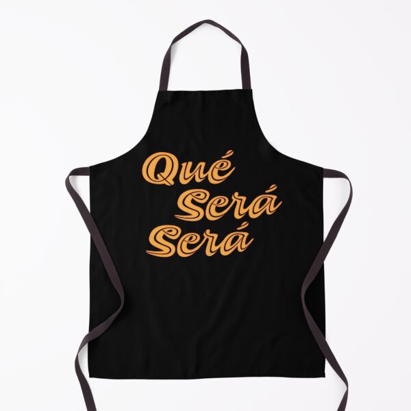 Item preview, Que Sera Sera, Whatever will be will be designed and sold by Futurebeachbum.