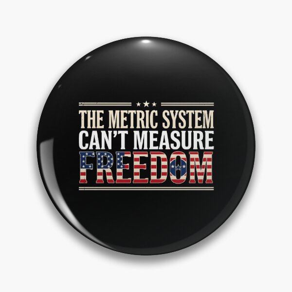 Item preview, The Metric System Can't Measure Freedom Funny 4th of July Freedom Lover designed and sold by Redgiant87x.