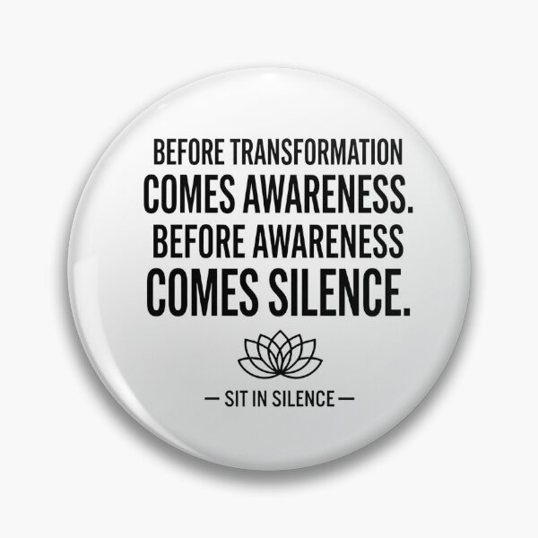 Item preview, Before Transformation Comes Awareness Before Awareness Comes Silence | Minimalist Quote designed and sold by SitInSilence24.