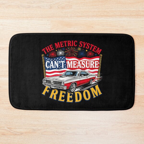 Item preview, The Metric System Can't Measure Freedom Funny 4th of July Patriotic Humor designed and sold by Redgiant87x.