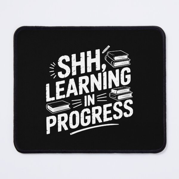 Item preview, Shhh Learning In Progress designed and sold by theartfulaspie.