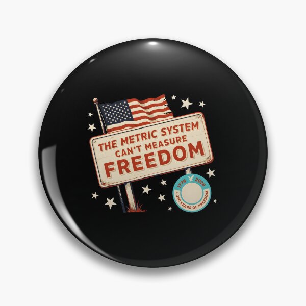 Item preview, The Metric System Can't Measure Freedom Funny 4th of July USA 250th Anniversary designed and sold by Redgiant87x.