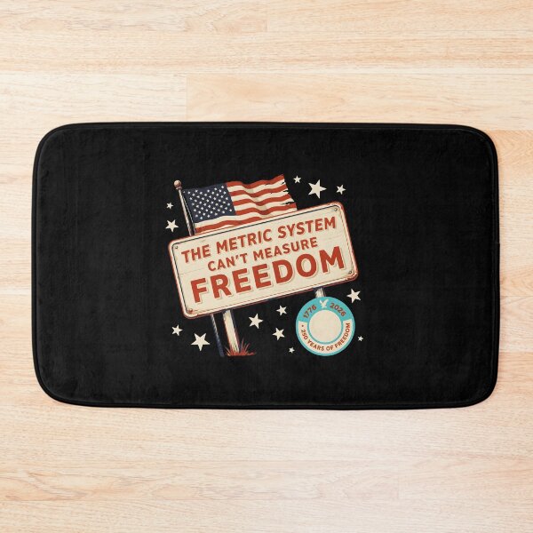 Item preview, The Metric System Can't Measure Freedom Funny 4th of July USA 250th Anniversary designed and sold by Redgiant87x.