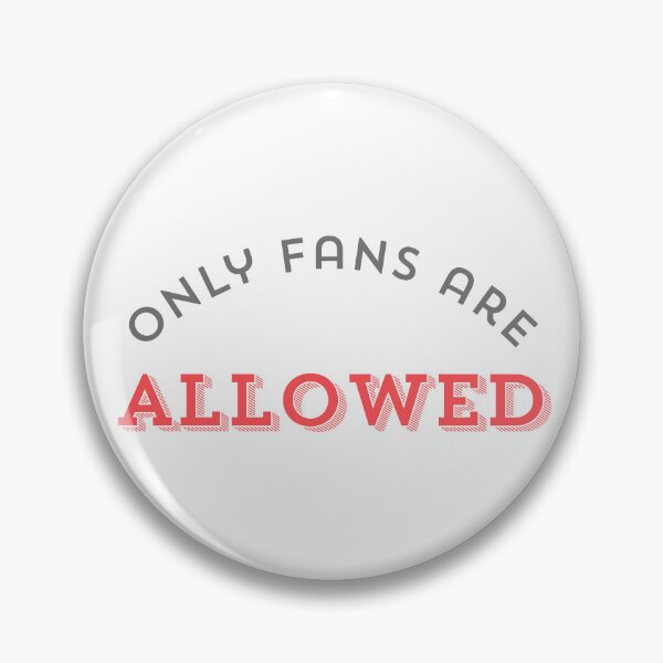 Item preview, Only fans are allowed designed and sold by ArtistTejal.
