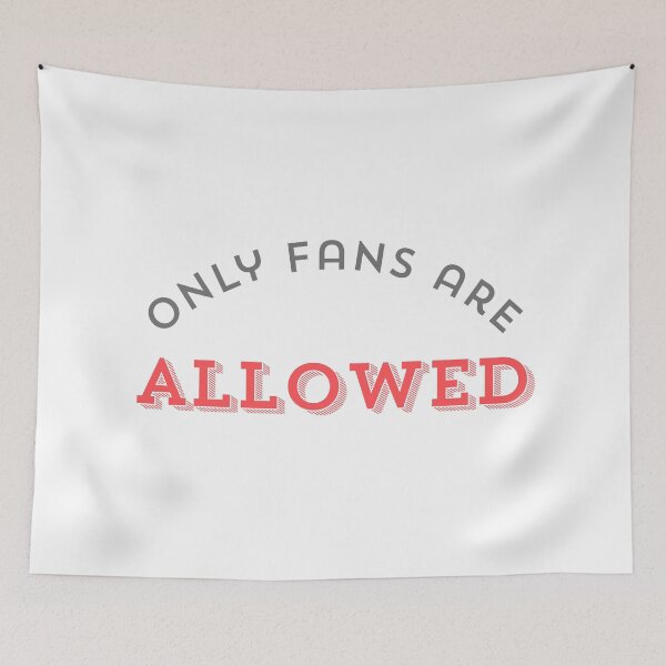 Item preview, Only fans are allowed designed and sold by ArtistTejal.