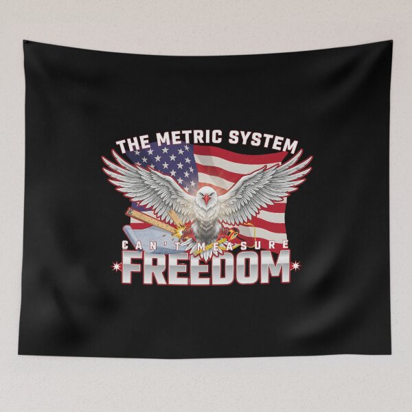 Item preview, The Metric System Can't Measure Freedom Funny 4th of July Independence Day Humor designed and sold by Redgiant87x.