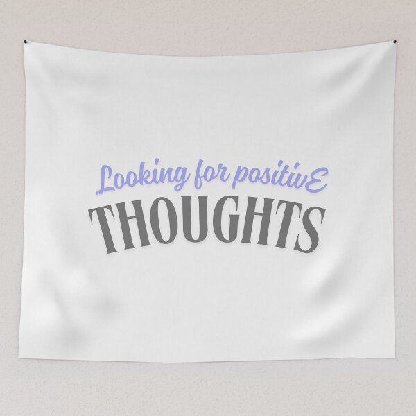 Item preview, Looking for positive thoughts designed and sold by ArtistTejal.