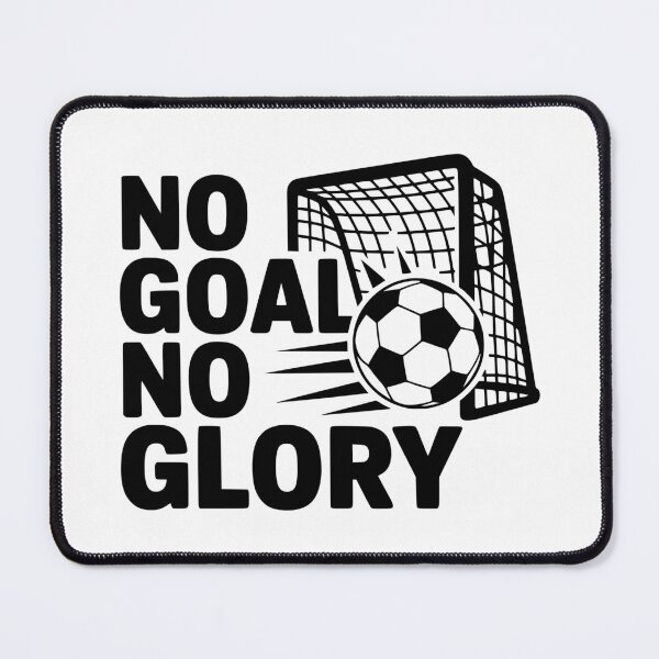 Item preview, No Goal No Glory designed and sold by theartfulaspie.